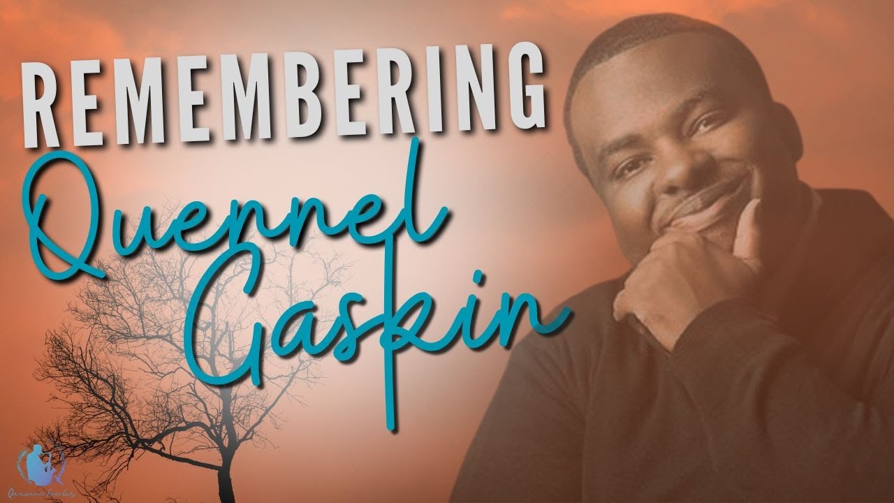 Remembering Quennel Gaskin