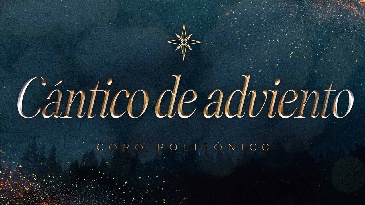 Cántico de Adviento - Villancicos Cristianos #septimodelinea