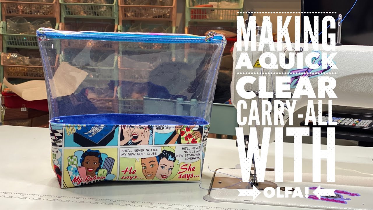 Making a Quick Clear Carry-All | With OLFA!
