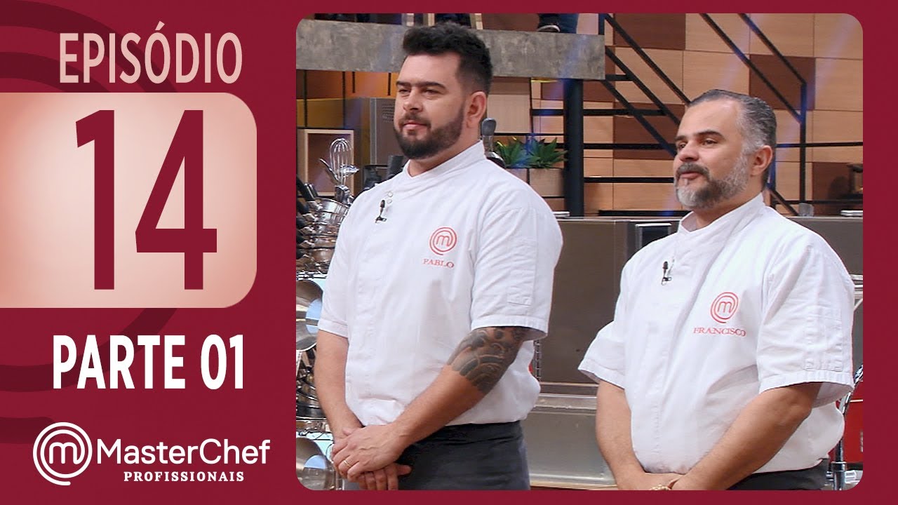 FINAL MASTERCHEF PROFISSIONAIS (05/12/2017) | PARTE 1 | EP 14 | TEMP 02