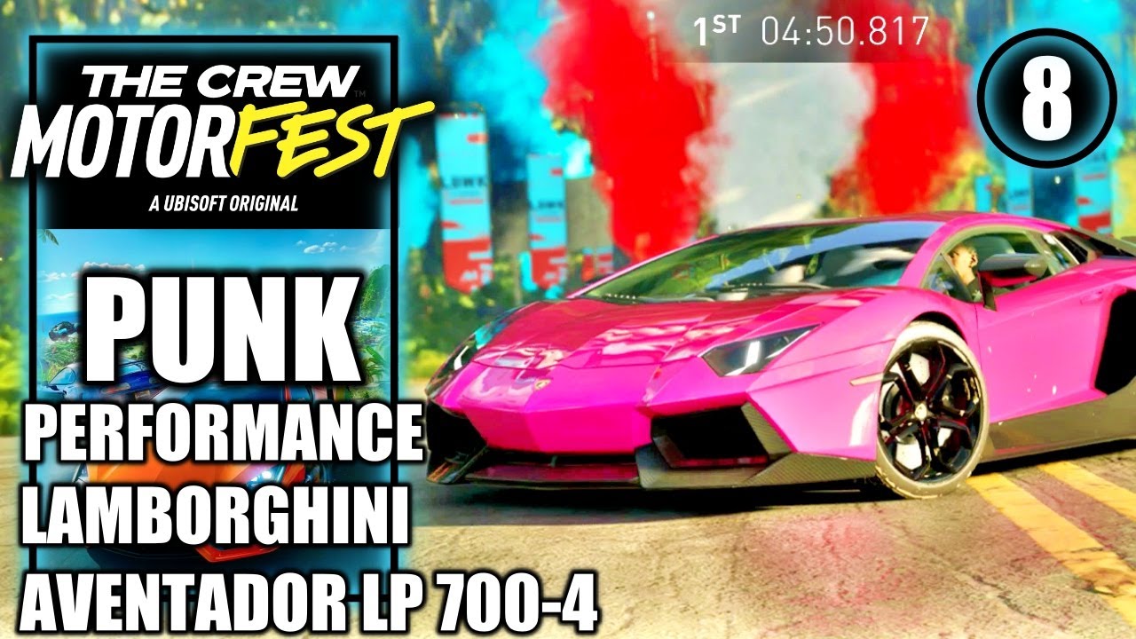The Crew Motorfest - Punk Performance, Lamborghini Aventador LP 700-4 - PS5 Gameplay Walkthrough #8