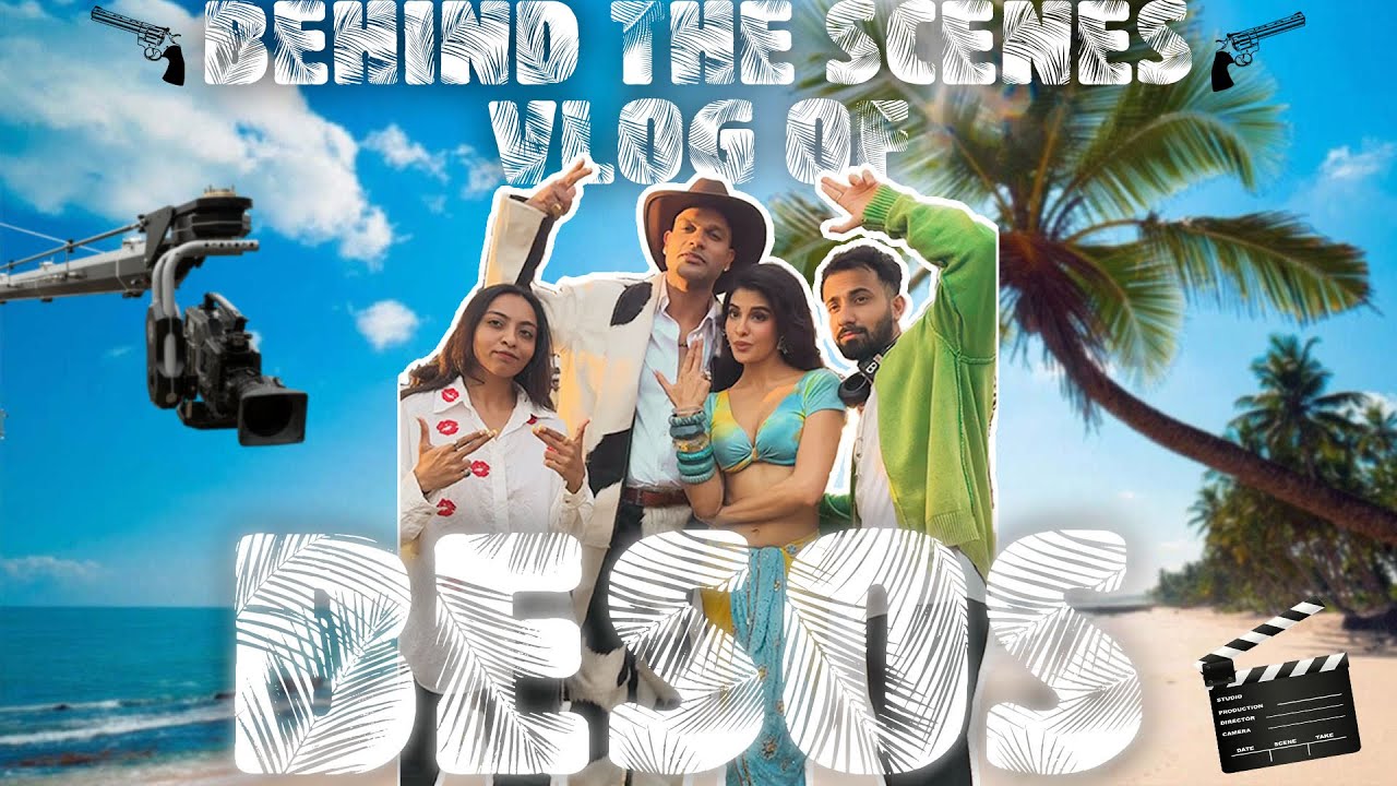 BESOS | Behind The Scenes VLOG | Piyush Shazia | Jacqueline Fernandez | Shikhar Dhawan | Anshul Garg