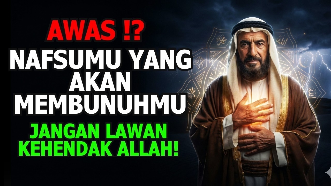 Ikuti Takdir Allah Rasakan Nikmat Hidup Yang Sesungguhnya | Syaikh Abdul Qodir al-Jailani