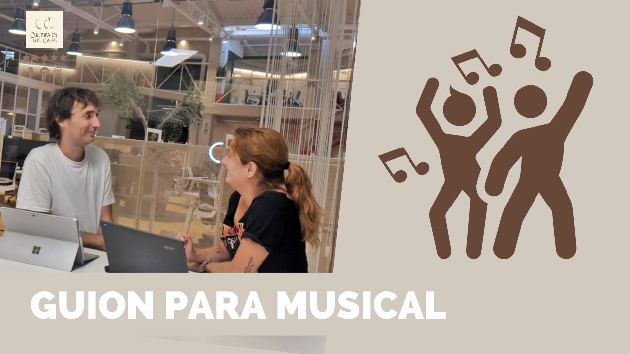 89. Como escribir un guion para un musical