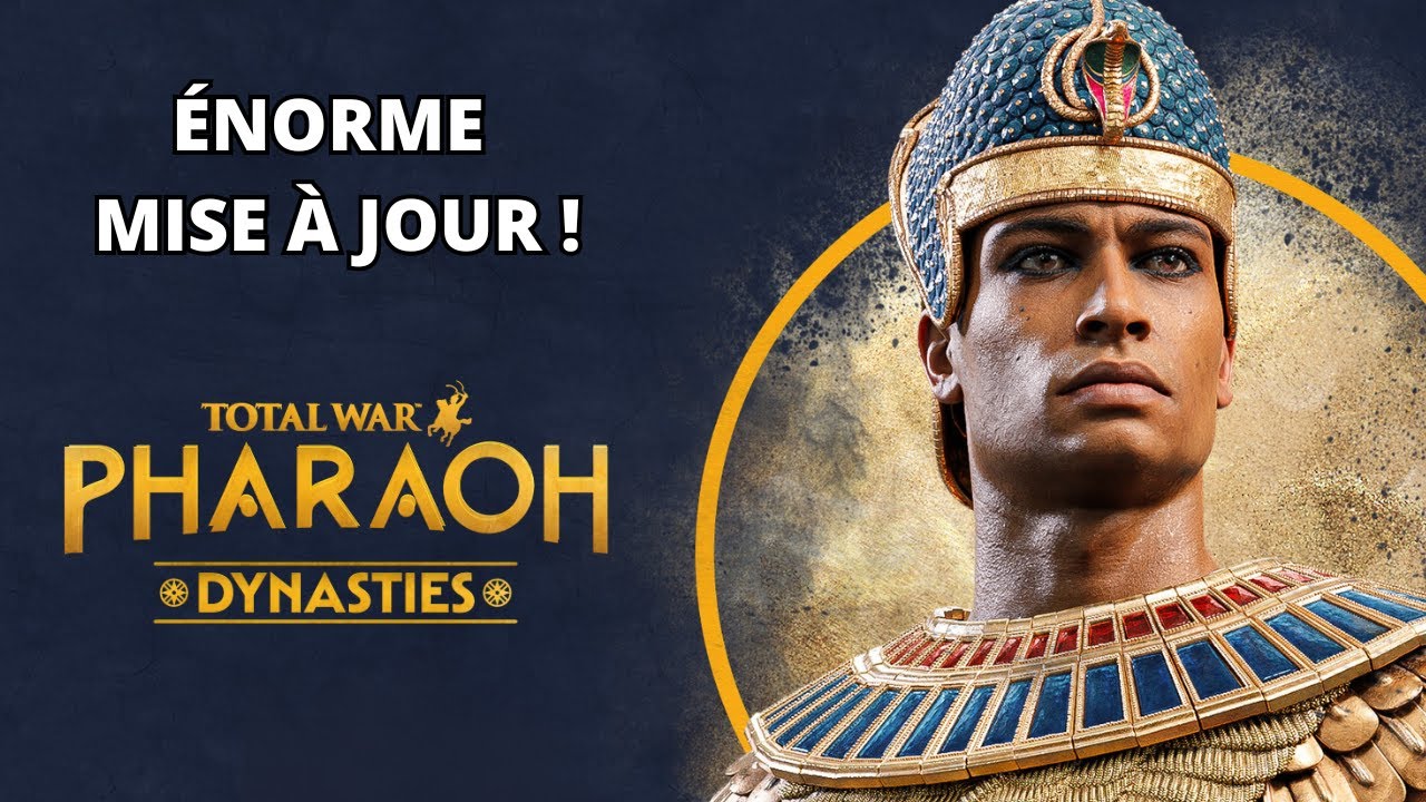 L’ÉNORME mise à jour de Pharaoh est là ! Présentation et avis !