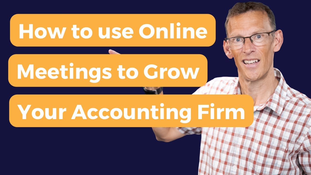 How to Use Online Meetings to Grow Your Accounting Firm