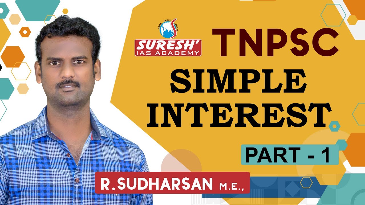 Aptitude | Simple Interest - 1 | Sudharsan | Suresh IAS Academy