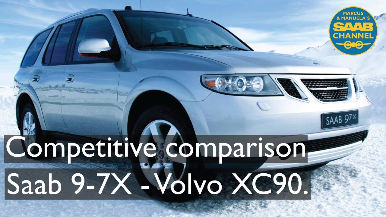 Saab 9-7X против Volvo XC90. Сравнение конкурентов