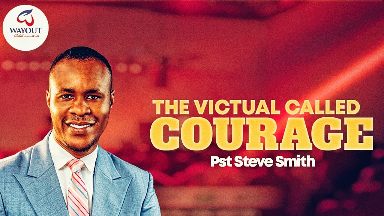 TAKING CHARGE OF DESTINY BY COURAGE || PASTOR STEVE SMITH  @Revivalhub International #spirituality
