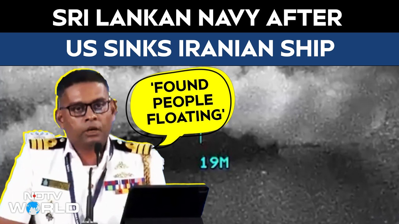 Iran Ship Attack | Sri Lankan Navy: 32 Crew Members Rescued After US Torpedo Sank Iranian Warship
