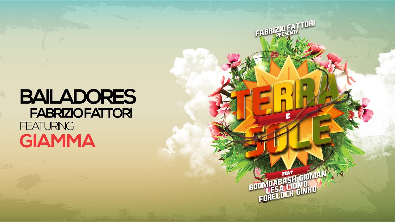 BAILADORES - Fabrizio Fattori Feat GIAMMA - TERRA E SOLE - Musica Afro Music