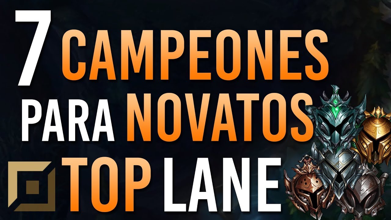🌟7 CAMPEONES para PRINCIPIANTES ►TOP LANE | Guia LOL Español