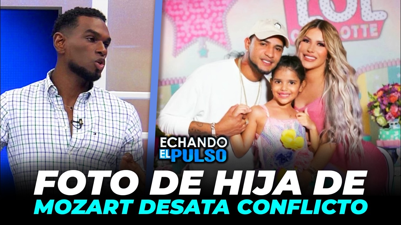 Hija de Mozart La Para sube foto y desata guerra entre Dalisa y Alexandra MVP | Echando El Pulso