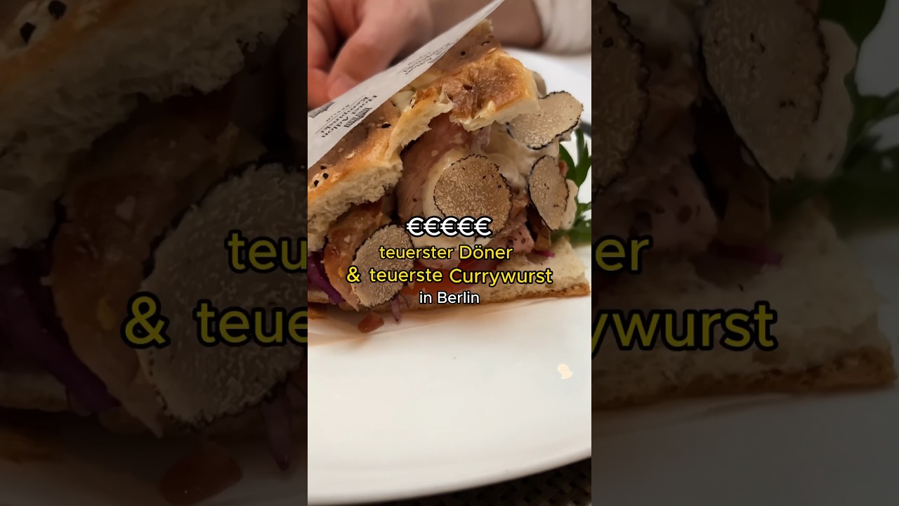 was kann der TEUERSTE D&Ouml;NER & die TEUERSTE CURRYWURST in Berlin im Adlon? #shorts #d&ouml;ner