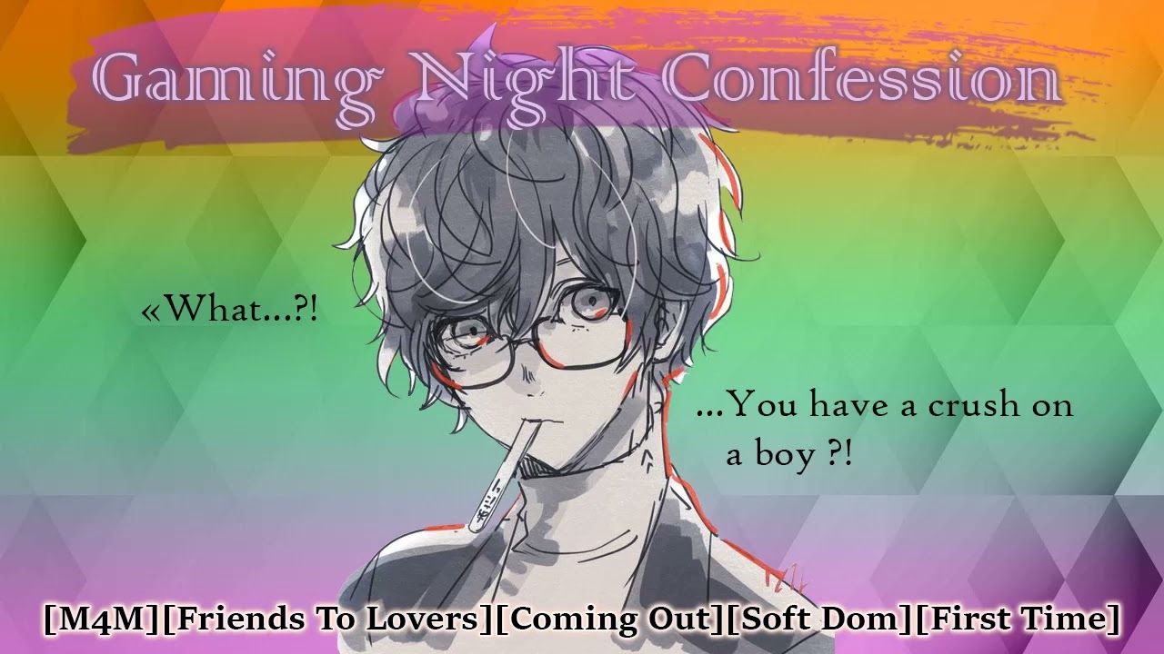 Gaming Night Outing Confession [M4M] [Friends To Lovers] [Outing] [Soft Dom] [First Time]