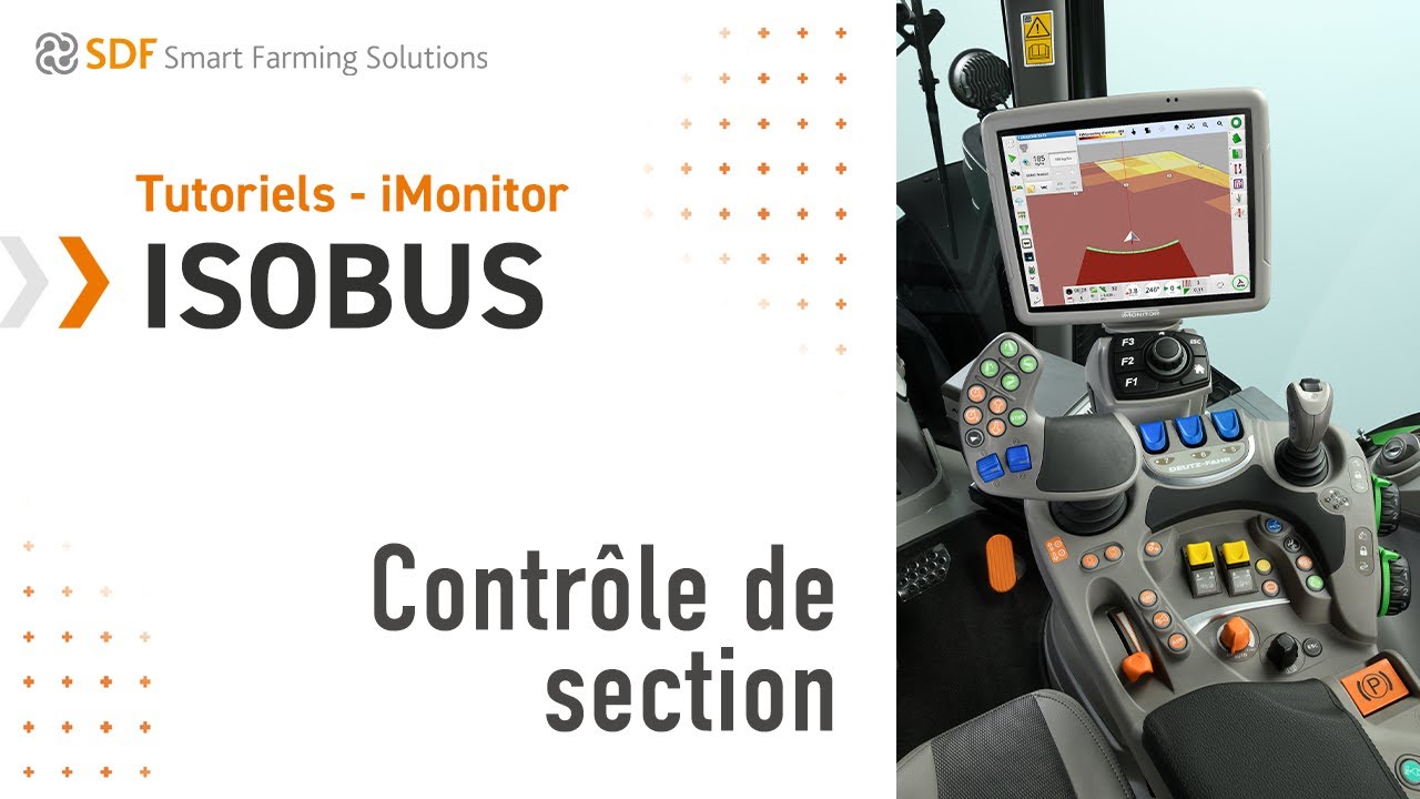 Tutoriels - iMonitor | ISOBUS | EP 02 - Contrôle de section