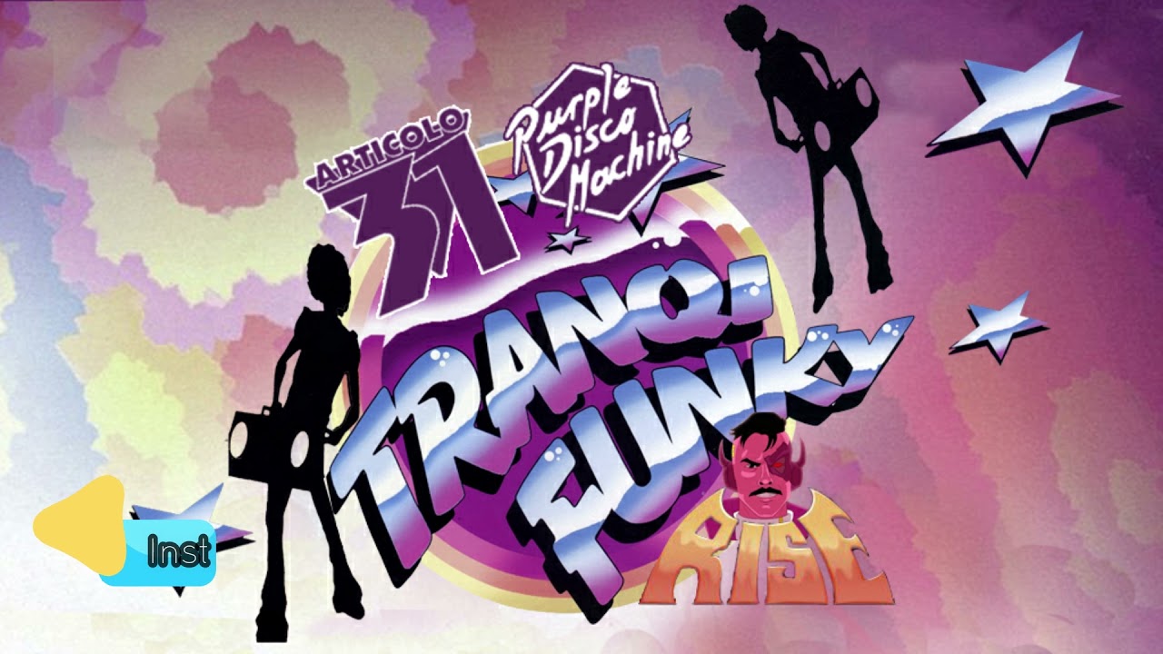 Purple Disco Machine Vs. Articolo 31 - Rise Tranqi Funky (Mickey Mashup)