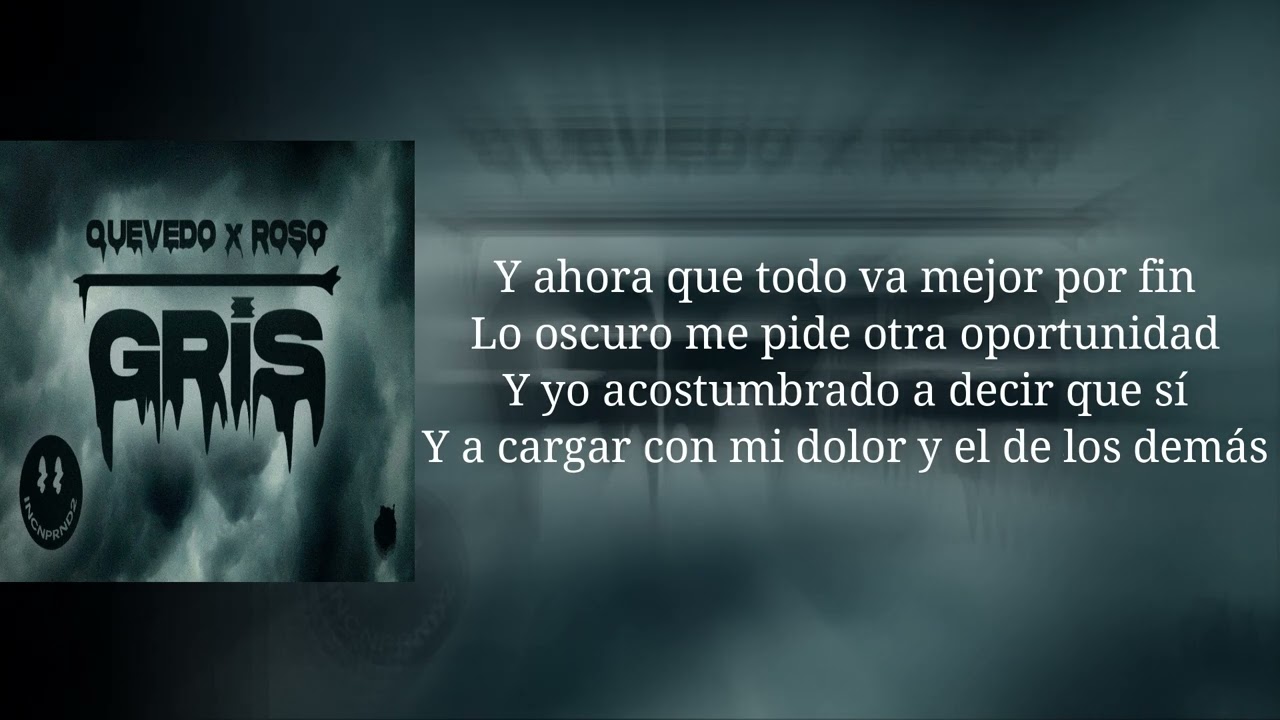 GRIS-QUEVEDO & ROSO (Lyrics/Letra)