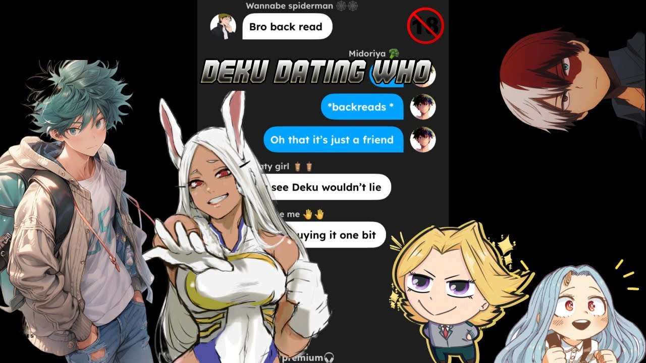 BNHA/MHA/Deku Dating who??/(1k special)IzuMirko