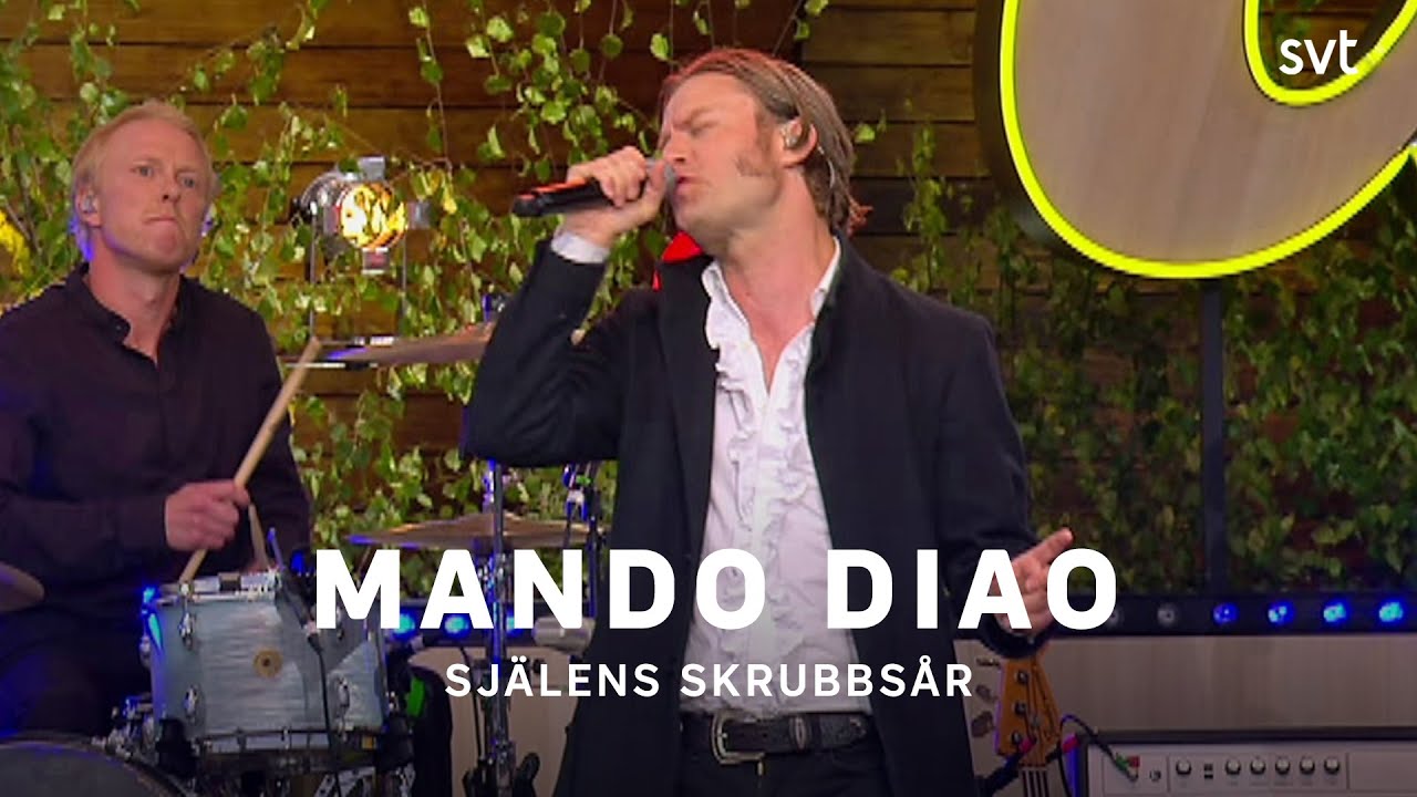 Mando Diao - Själens skrubbsår | Allsång på Skansen 2020