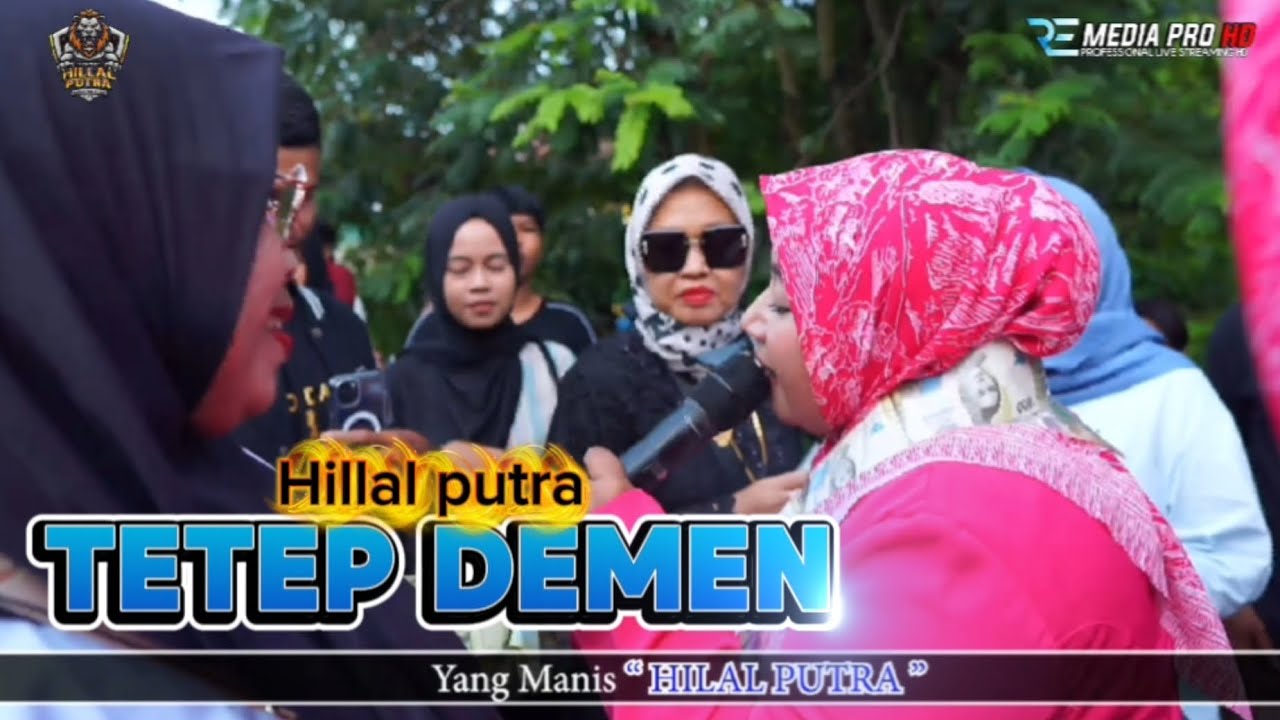 TETEP DEMEN || WINDA DWI LESTARI || GRAND LAUNCHING HILLAL PUTRA 