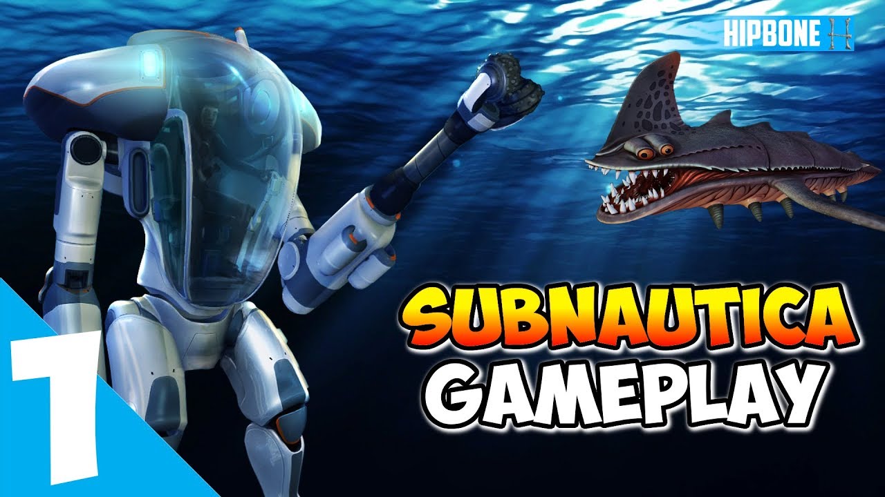 Hipbone Plays - SUBNAUTICA #1 - B-E-A-UTIFUL GAME! (FULL RELEASE)