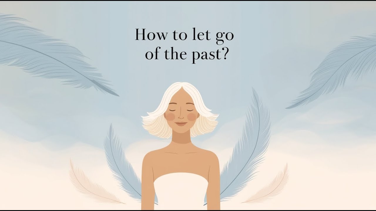 How to Let Go of the Past? English Podcast For Learning English!