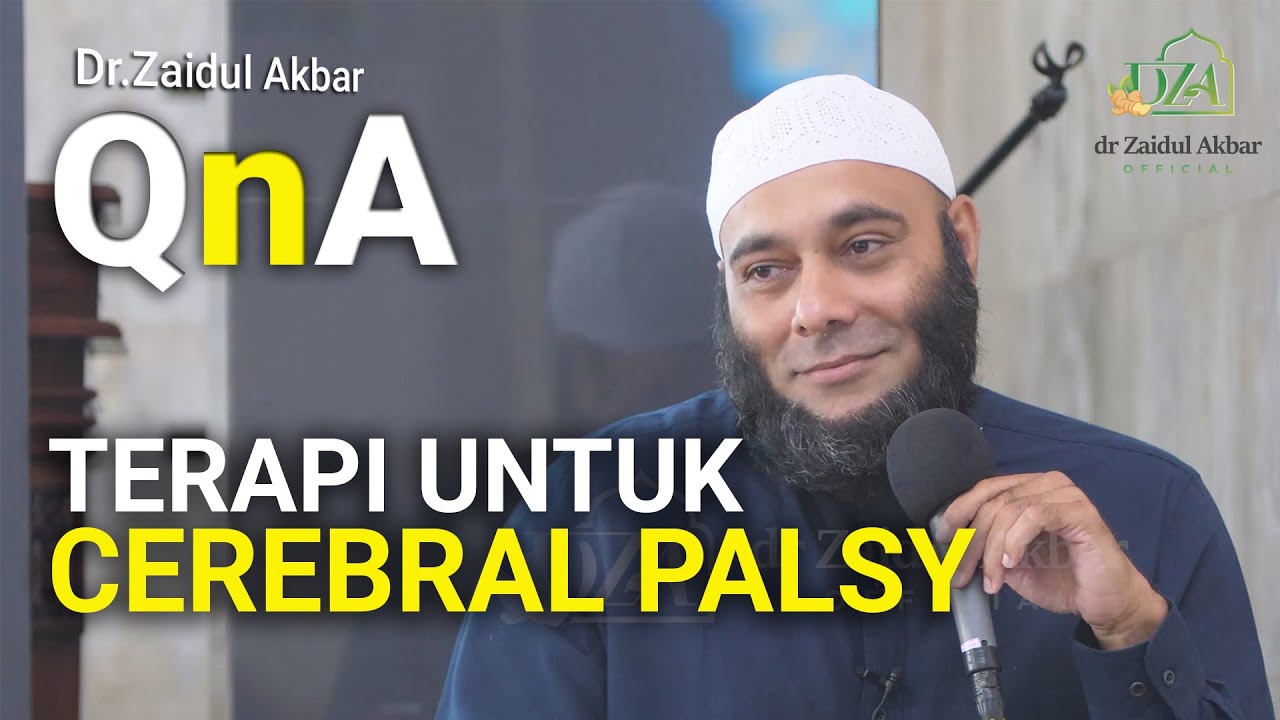 QnA - Terapi Untuk Cerebral Palsy - dr. Zaidul Akbar Official
