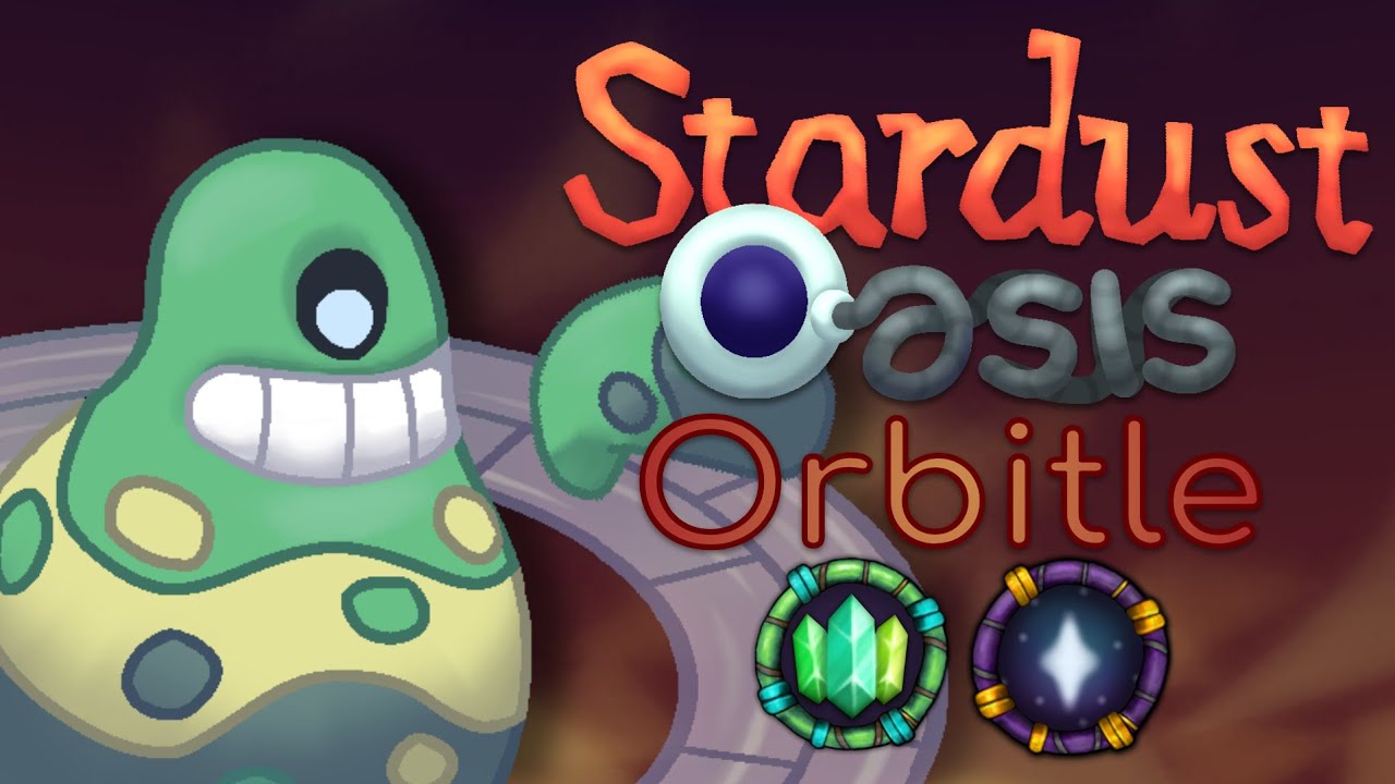 Orbitle │✨Stardust Oasis✨│My Singing Monsters