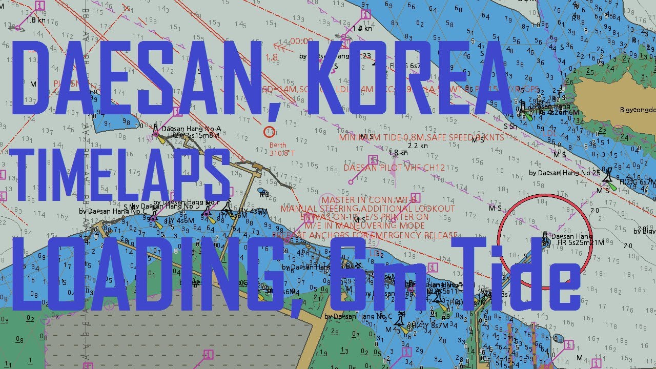 SHIP VLOG: 2020 12 DAESAN, Korea Loading, 6 meters Tide