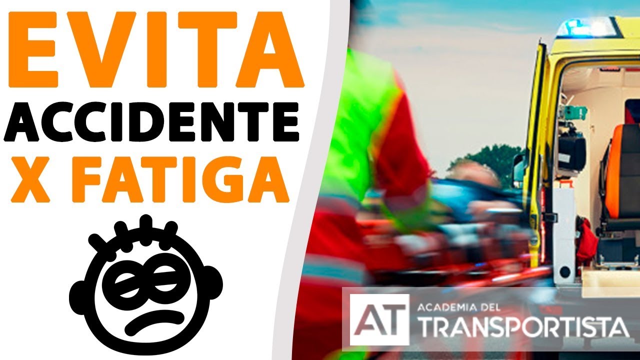 Aprende a Detectar Los Sintomas de La Fatiga Al Volante y Que Hacer Para Evitar un Accidente.