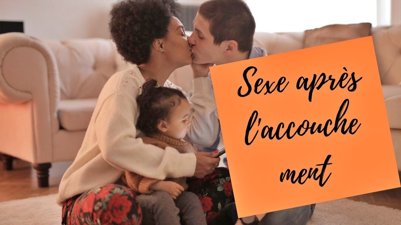 Sexe après l'accouchement