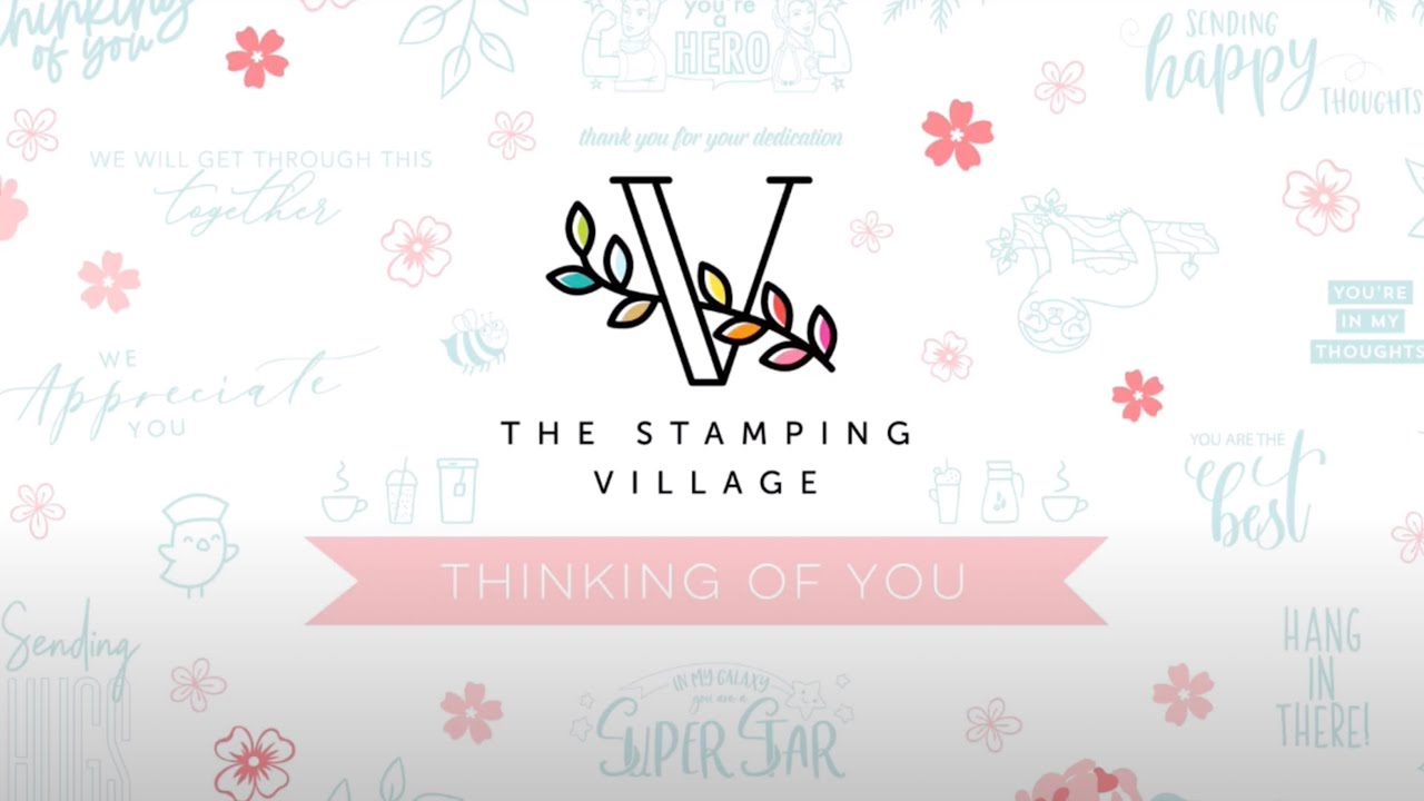 The Stamping Village Thinking of You with Concord & 9th