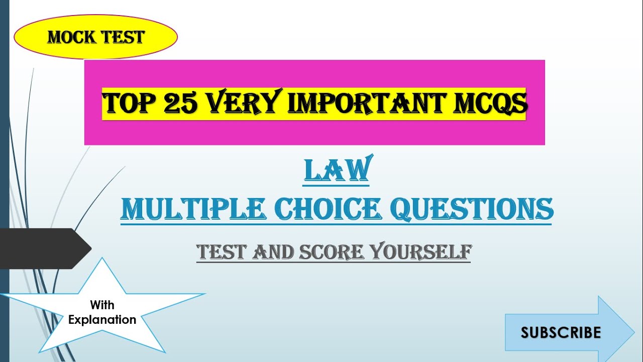 Law Top 25 Multiple Choice Questions | Law MCQs | Test & Score Yourself. 