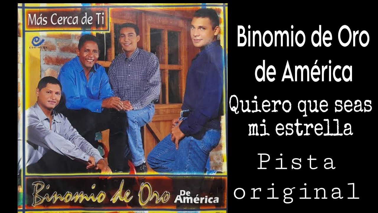 Binomio de Oro de América - Quiero que seas mi estrella (karaoke)