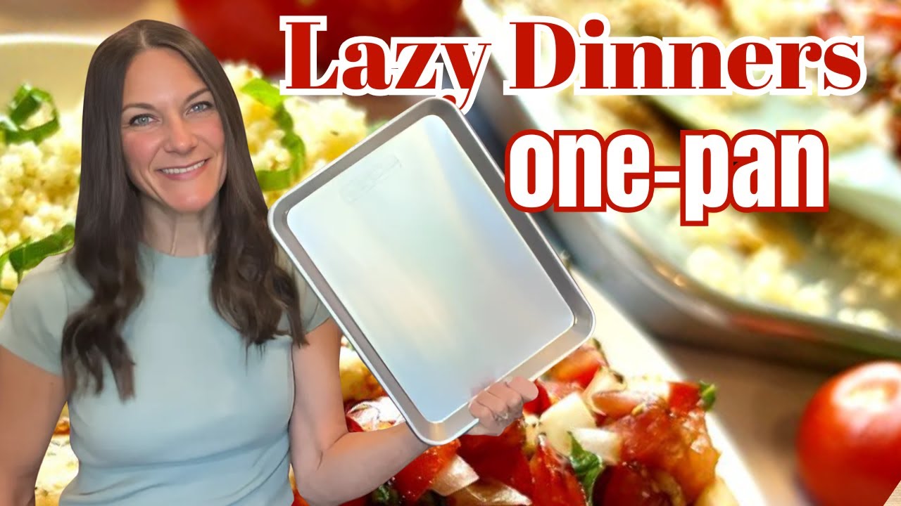 ONE-PAN = NO STRESS DINNERS | 3 EASY Sheet Pan Dinners | Healthy Recipes for Dinner