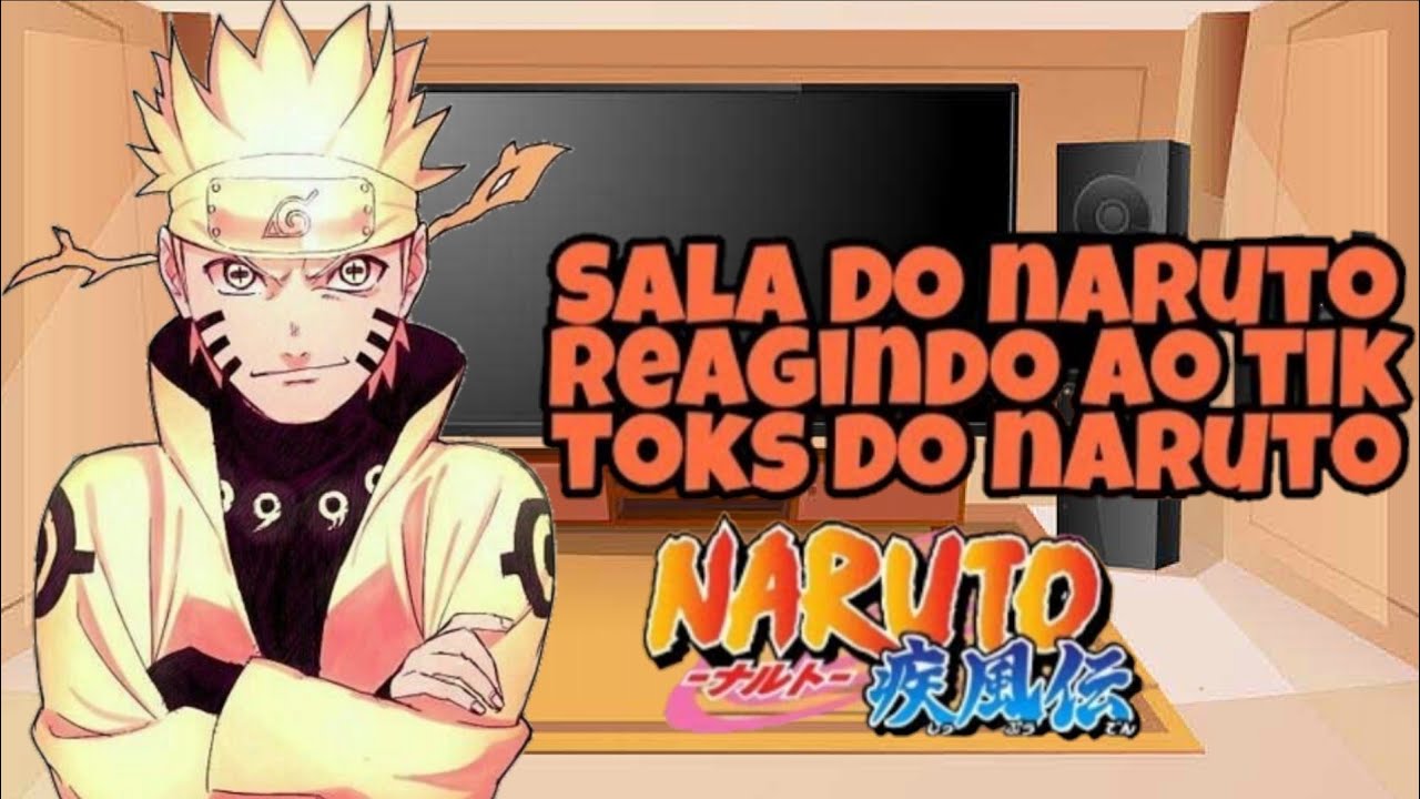 Sala do Naruto reagindo a tik toks do Naruto parte 4