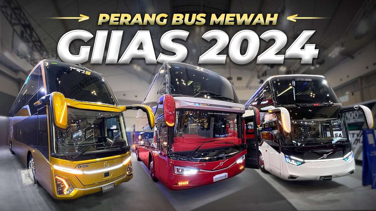 BUS TERMEWAH DI INDONESIA PADA KUMPUL DISINI | GIIAS 2024