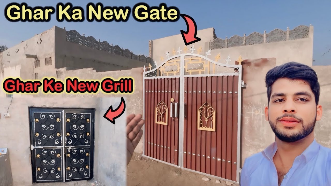 Alhamdulillah Ghar Ke Liye New Gate Or Grill🥰/Dulha Bhai 