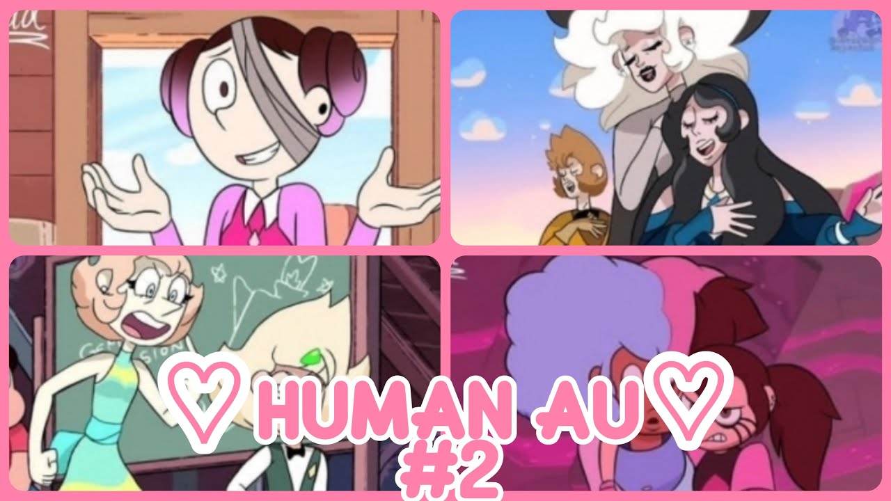 {Human AU #2}{⭐Steven Universe ⭐}{⭐Sterocraft Universe ⭐}