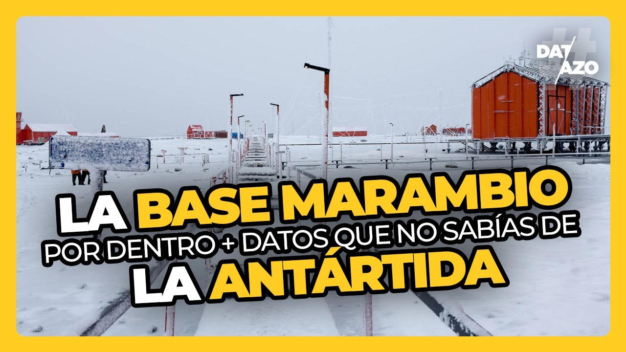 La BASE MARAMBIO por dentro + datos de la ANTÁRTIDA ft. @DíadelaToalla42 · #Datazo