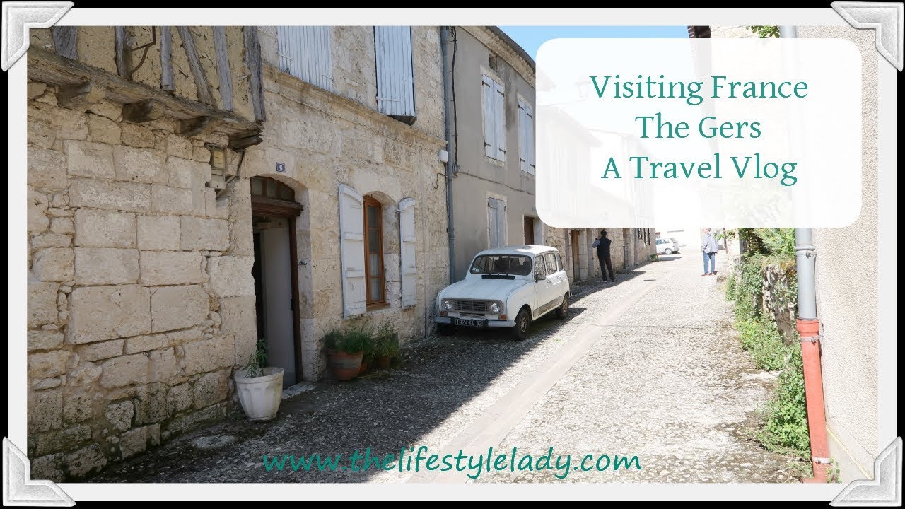 Visiting France, The Gers - Travel Vlog