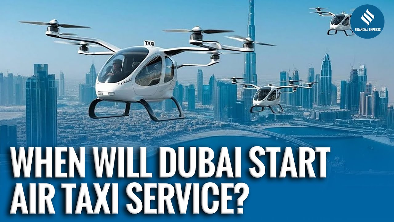 Dubai Tests Joby&rsquo;s Air Taxi: 12-Min DXB&ndash;Palm Flight Marks BIg Leap: When is it Launching?