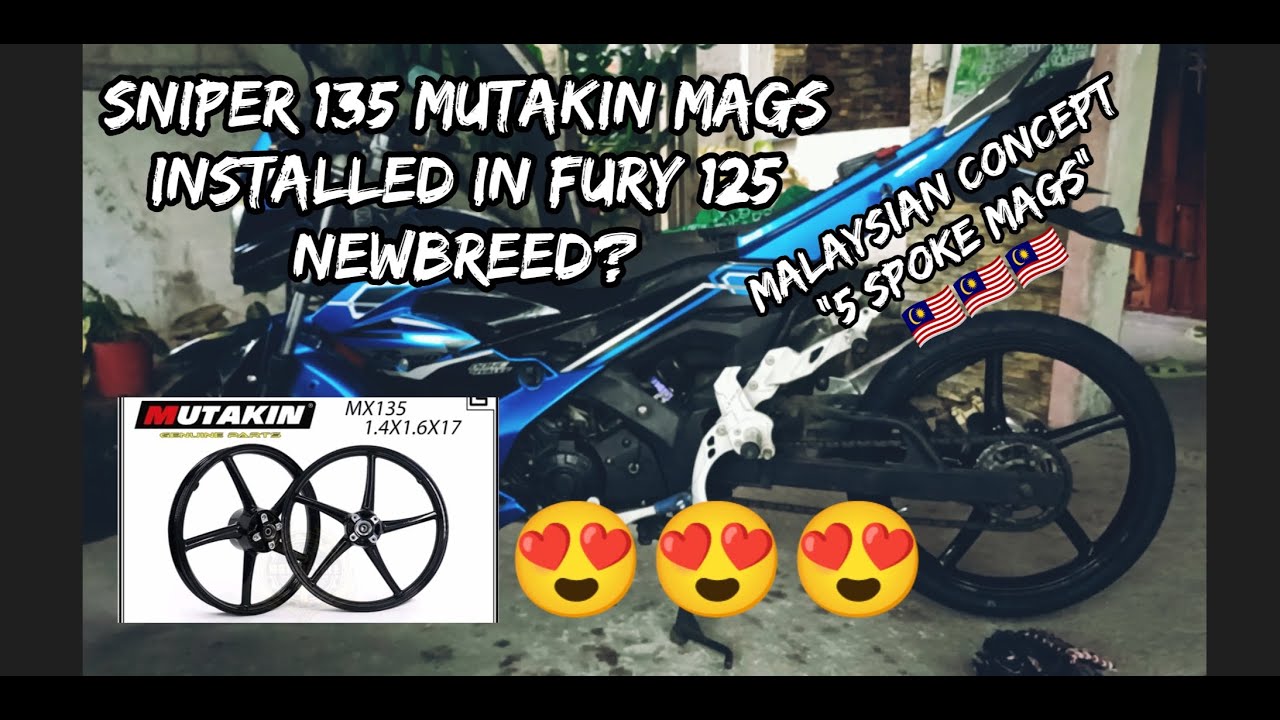 MUTAKIN mags Sniper Mx135 installed in FURY 125 / 1.4*1.6 Five Spokes / Malaysian Concept 👌