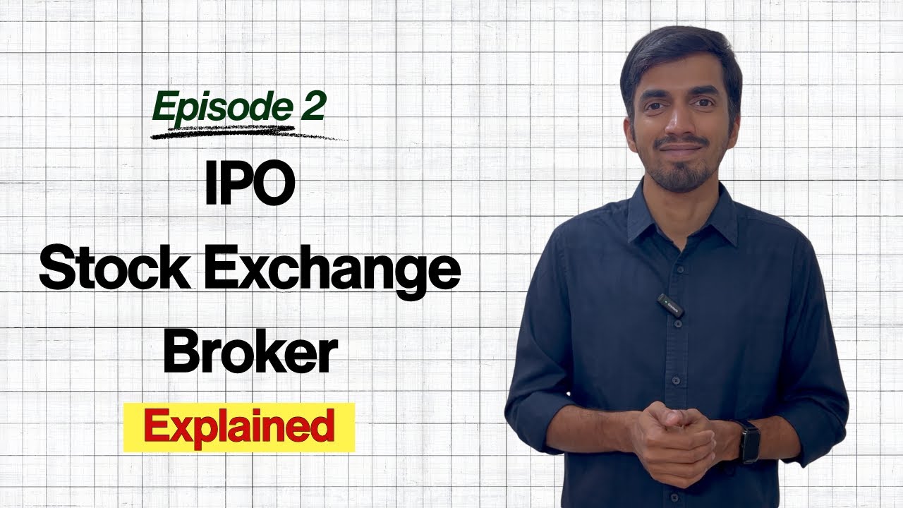 IPO, Stock Exchange & Broker Explained Simply | Stock Market Basics for Beginners | EP: 2