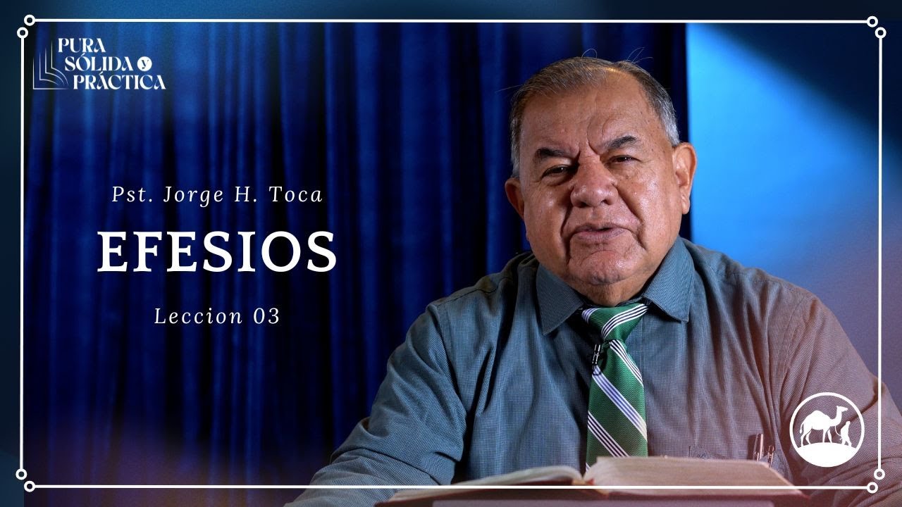 Carta a los Efesios | Lección 03