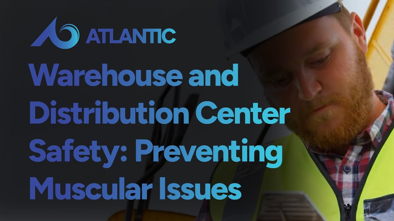Warehouse and Distribution Center Safety: Preventing Muscular Issues