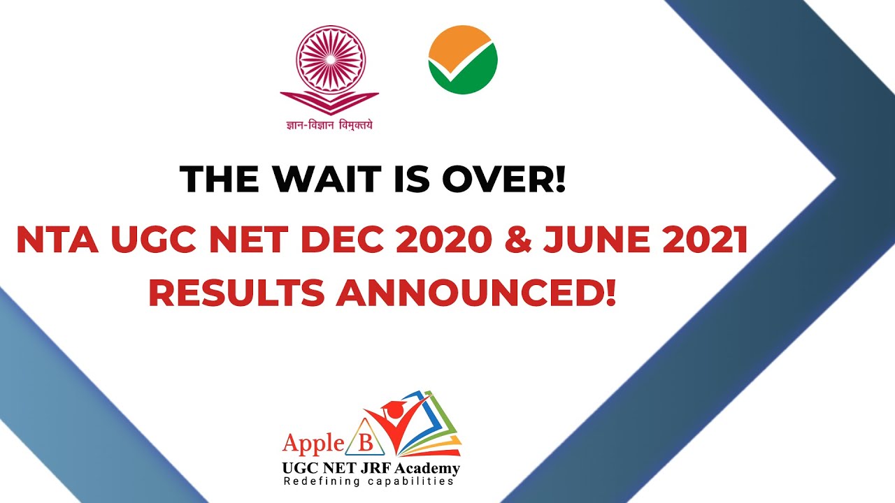 Results Announced | NTA UGC NET DEC 2020 & JUNE 2021 | APPLE B