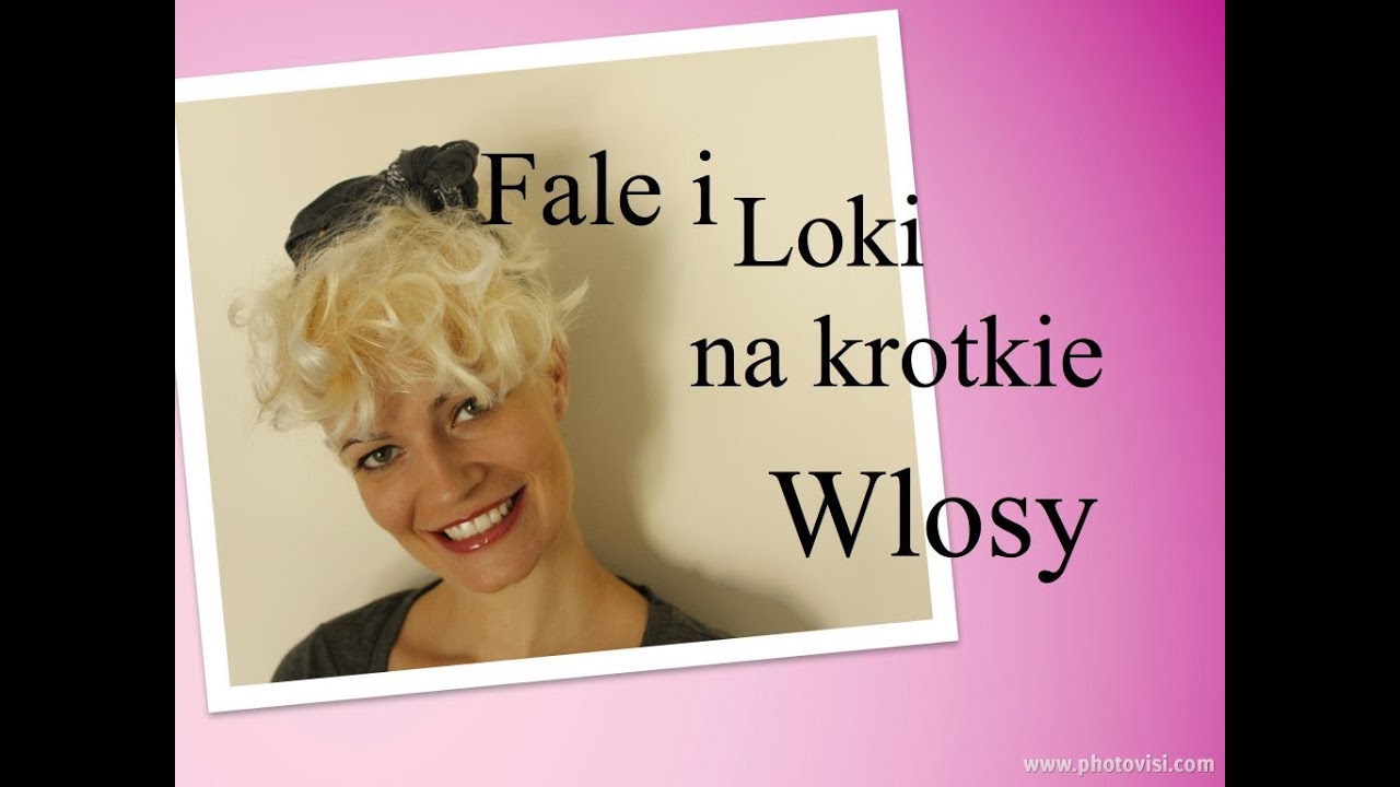 Fale i loki na krotkie wlosy.