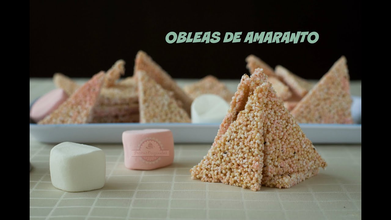 Obleas de Amaranto - Postre Saludable